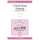I Shall Keep Singing (SSA)