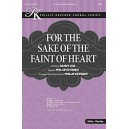 For the Sake of the Faint of Heart (Acc CD)
