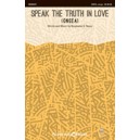 Speak the Truth in Love