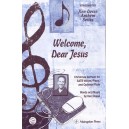 Welcome Dear Jesus