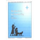 Worship Christ the Newborn King (Acc. CD)