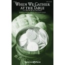 When We Gather At the Table
