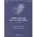 Music for the Royal Fireworks - Director/Organ
