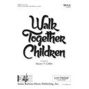 Walk Together Children