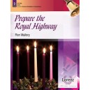 Prepare the Royal Highway