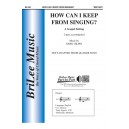 How Can I Keep From Singing (2-Pt)