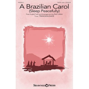 A Brazilian Carol (SATB)