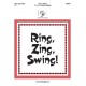 Ring Zing Swing