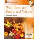 With Heart and Hands and Voices (3-5 Octaves)