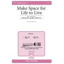 Make Space for Life to Live (SA)