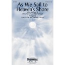 As We Sail To Heavens Shore