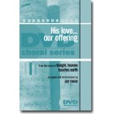 His Love Our Offering (Acc DVD)