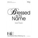 Blessed Be the Name  (SSAA)