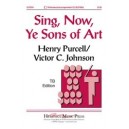 Sing Now Ye Sons of Art  (TB)