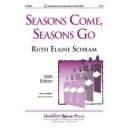 Seasons Come Seasons Go  (SSA)
