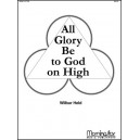 Held - All Glory Be to God on High