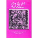 How Far Is it To Bethlehem
