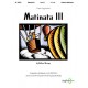 Matinata III