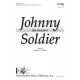 Johnny Has Gone for a Soldier