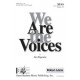 We Are the Voices (SSAA)