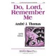 Do Lord Remember Me