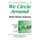 We Circle Around  (Acc. CD)