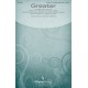 Greater (Orch)