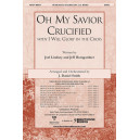 Oh My Savior Crucified (Acc CD)