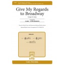 Give My Regards to Broadway (SAB)