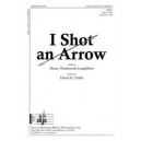 I Shot an Arrow  (SSAA)