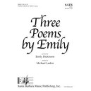 Three Poems by Emily (SATB)