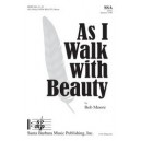 As I Walk with Beauty (SSA)