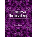 All Creatures of Our God and King