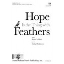 Hope is the Thing with Feathers  (SA)