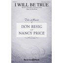 I Will Be True (SATB w/Flute)