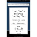 Lord You've Been Our Dwelling Place (SATB