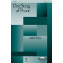 One Song Of Praise (SATB)