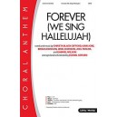 Forever (We Sing Hallelujah) SATB