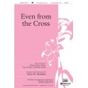 Even From the Cross (SATB)