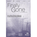 Finally Gone (SATB)