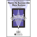 There's No Busines Like Show Business (SATB)
