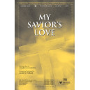 My Saviors Love (SATB)