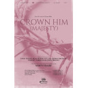 Crown Him (Majesty) SATB