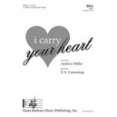 I Carry Your Heart  (SSA)