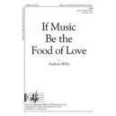 If Music Be the Food of Love