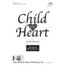 Child of My Heart  (SSA)