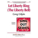 Let Liberty Ring (The Liberty Bell)  (Unison)