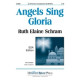 Angels Sing Gloria  (SSA)