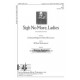 Sigh No More Ladies