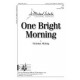 One Bright Morning  (SA)